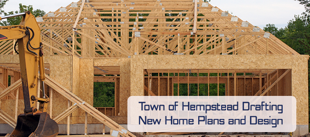 Town of Hempsteaad New Home Drafting